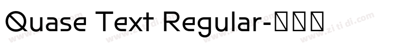 Quase Text Regular字体转换 Quase Text Regular字体转换